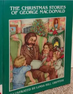 A book cover titled "The Christmas Stories of George MacDonald," illustrated by Linda Hill Griffith, featuring an image of a Victorian-era man sitting on a couch reading to three children with a decorated Christmas tree in the background.