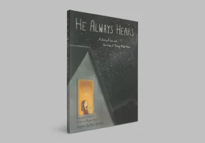 Book cover of "He Always Hears: A Story of Loss and the Hope of Things Made New" featuring a starry night sky, a house, and a lit window. Written by Alyson Punzi and illustrated by Tyler Charlton.